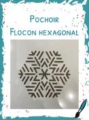 Pochoir Exclusif<br>Flocon Hexagonal