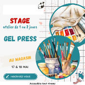 Stage au magasin - GEL PRESS - 17 & 18 mai