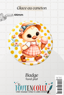 Badge Exclusif - Glace au caneton - 44mm